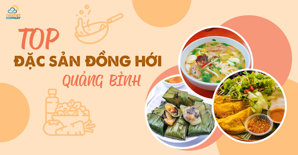 Top đặc sản Đồng Hới Quảng Bình nhất định phải thử